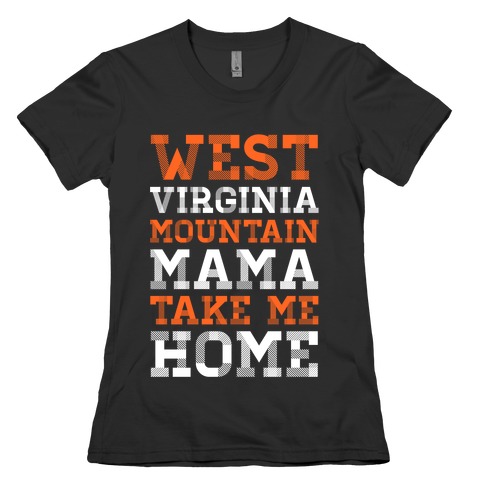 West Virginia, Mountain Mama Womens T-Shirt