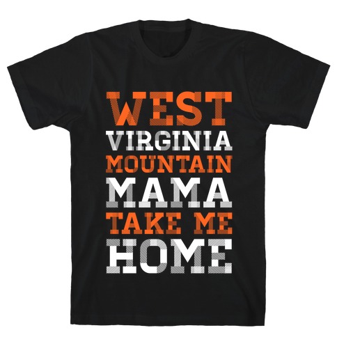 West Virginia, Mountain Mama T-Shirt