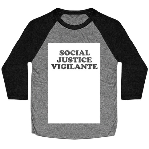 Social Justice Vigilante Baseball Tee