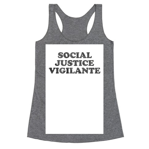 Social Justice Vigilante Racerback Tank Top