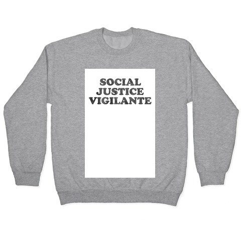 Social Justice Vigilante Pullover