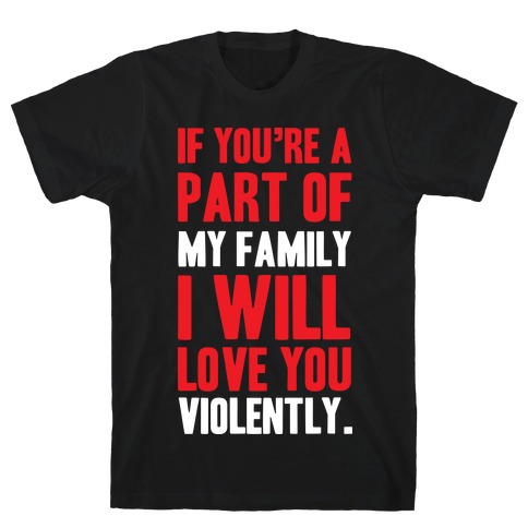 Violent Love T-Shirt