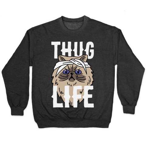 Thug Life Pullover