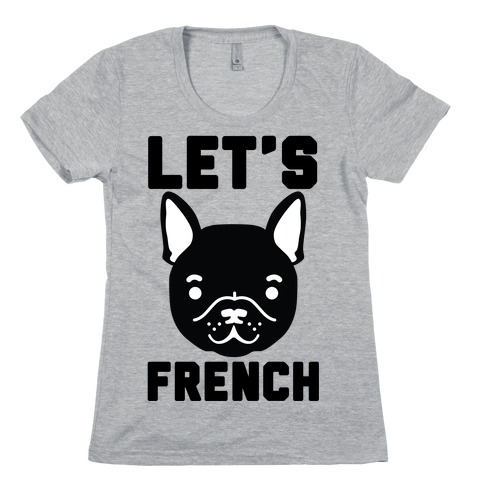 Let's French Womens T-Shirt