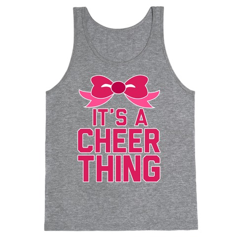 It's a Cheer Thing Tank Top