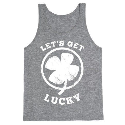 Let's Get Lucky Tank Top