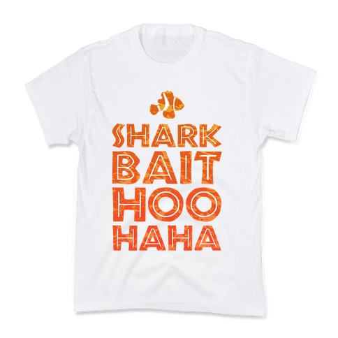 Shark Bait Hoo Haha Kids T-Shirt