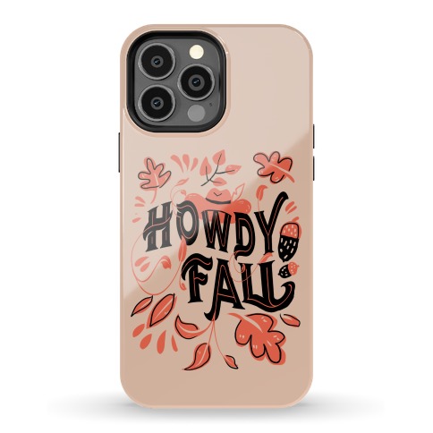 Howdy Fall Phone Case