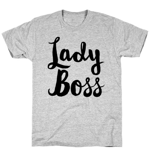 Lady Boss T-Shirt