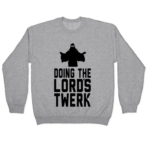 Doing the Lord's Twerk (Tank) Pullover