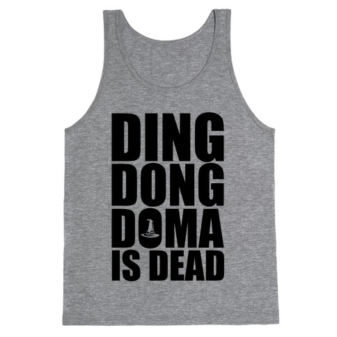 Ding Dong DOMA Is Dead Tank Top