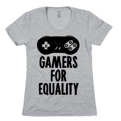 Gamers For Equality Womens T-Shirt