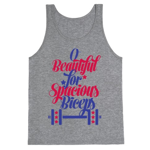 O Beautiful, For Spacious Biceps Tank Tops | LookHUMAN