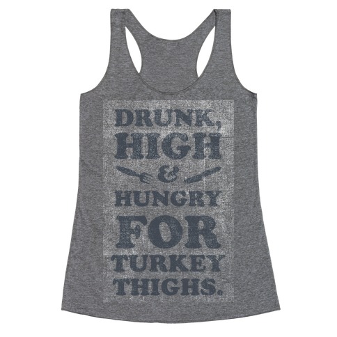 Drunk High & Hungry 2 Racerback Tank Top