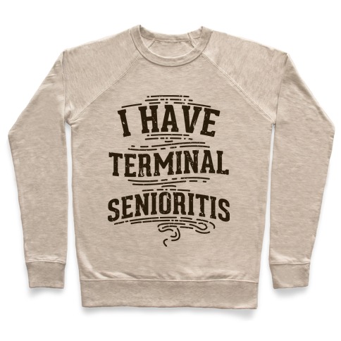 Terminal Senioritis Pullover