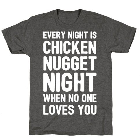i love chicken nuggets shirt