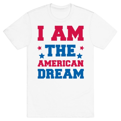 american dream shirt