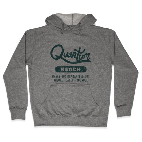 Quantum Beach - Waves Probable Hooded Sweatshirt