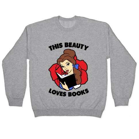 This Beauty Loves Books Pullover