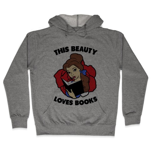 This Beauty Loves Books Hooded Sweatshirt