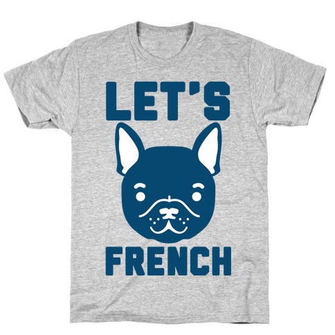 Let's French T-Shirt