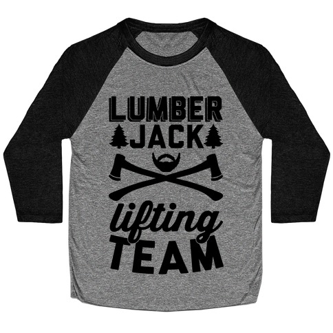 Lumberjack Lifting Team Baseball Tee