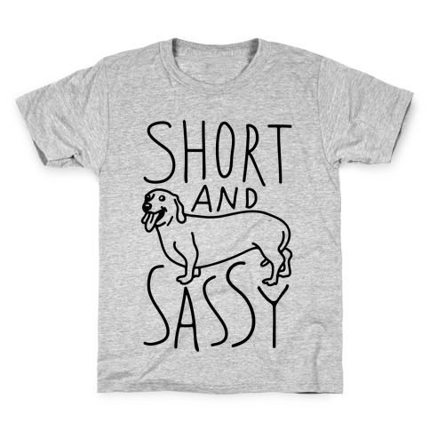 Short And Sassy Dachshund Kids T-Shirt