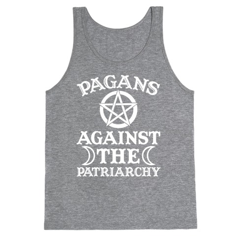 Pagans Against The Patriarchy Tank Top