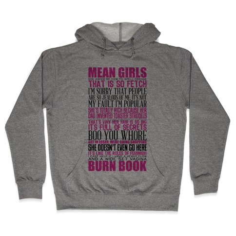 Mean Girls Quotes Hooded Sweatshirt