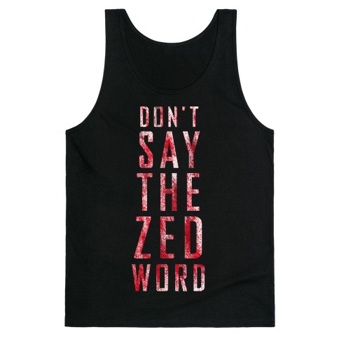 The Zed Word Tank Top