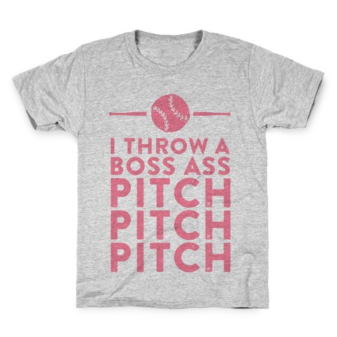 I Throw a Boss Ass Pitch Kids T-Shirt