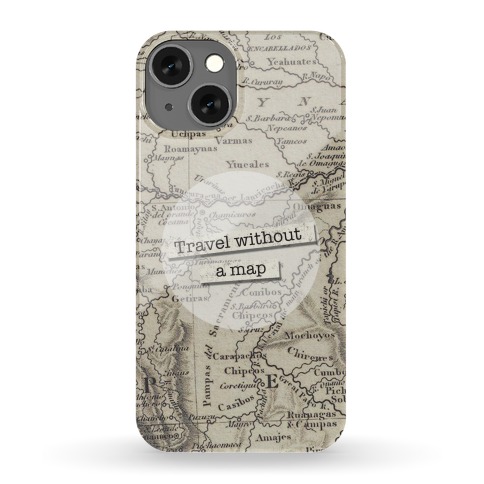 Travel Without A Map Case Phone Case