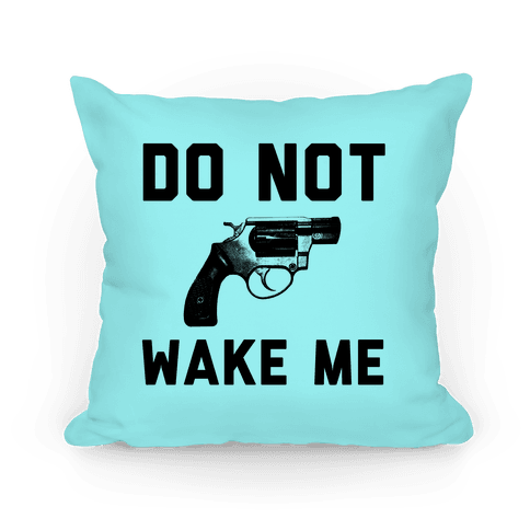 Do Not Wake Me Throw Pillow Lookhuman