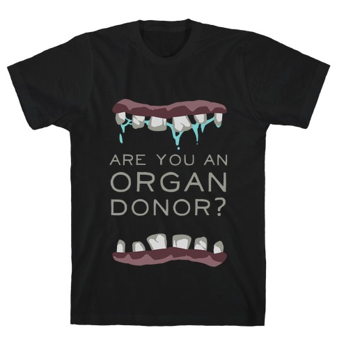 Zombie Organ Donor T-Shirt