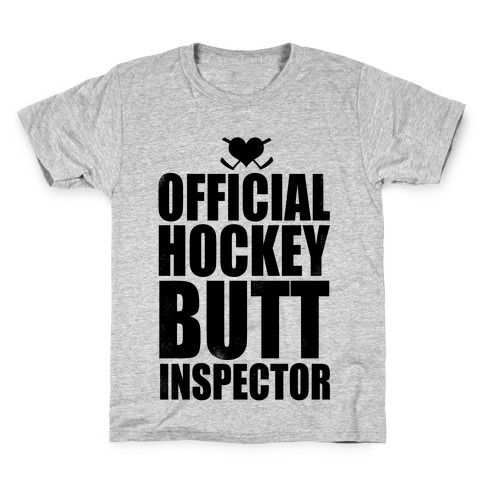 Official Hockey Butt Inspector Kids T-Shirt