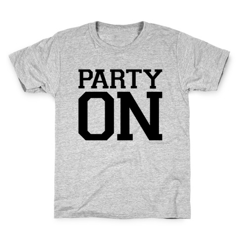 Party On Kids T-Shirt