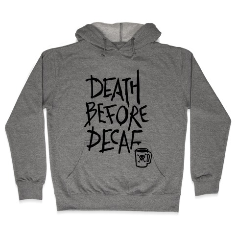 Death Before Decaf (Tank) Hooded Sweatshirt