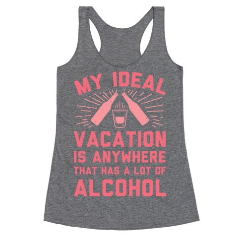 My Ideal Vacation Racerback Tank Top
