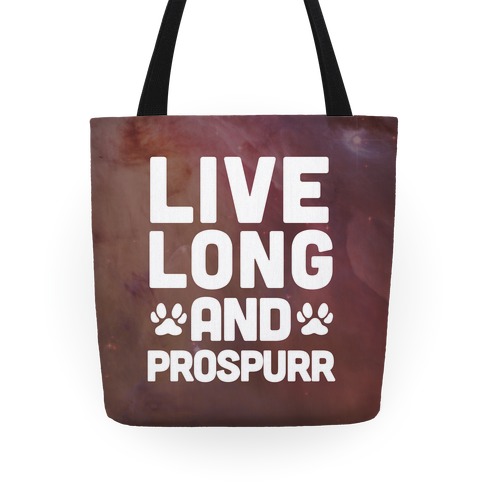 Live Long And Prospurr Tote