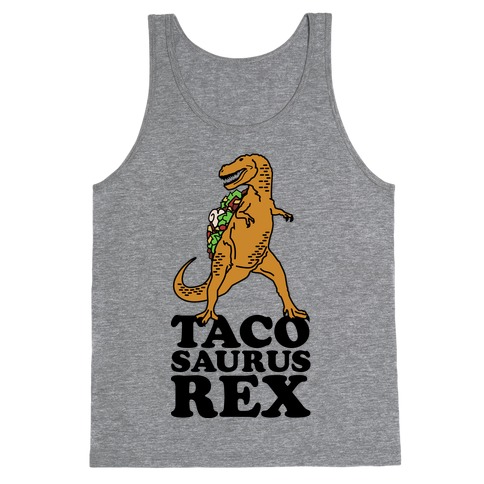 Tacosaurus Rex Tank Top