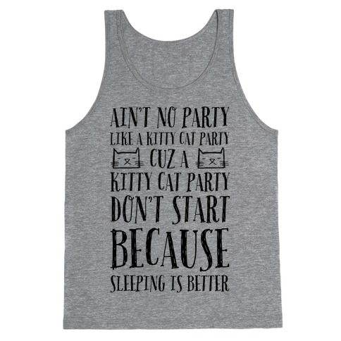 Ain't No Party Like A Kitty Party Tank Top