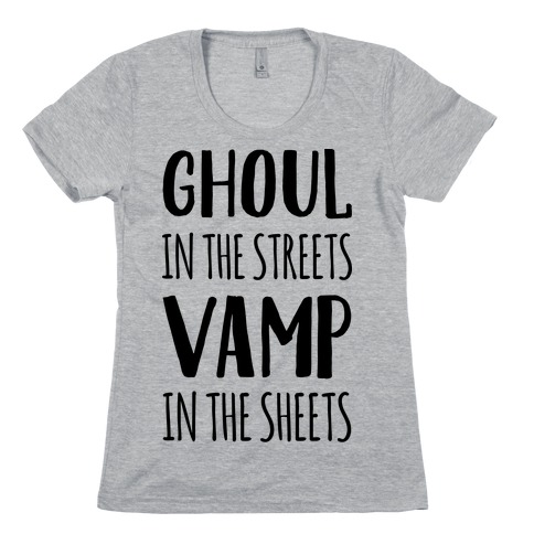 Ghoul In The Sheets Vamp In The Sheets Womens T-Shirt