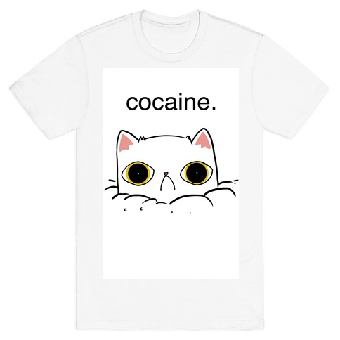 Kitty! No Cocaine! T-Shirt