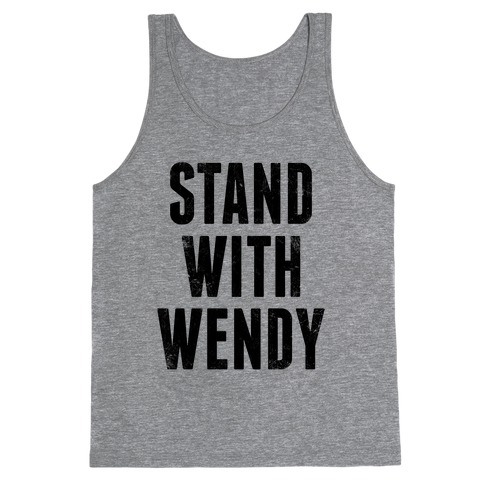 Stand With Wendy Tank Top