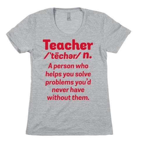 Teacher Definition Womens T-Shirt
