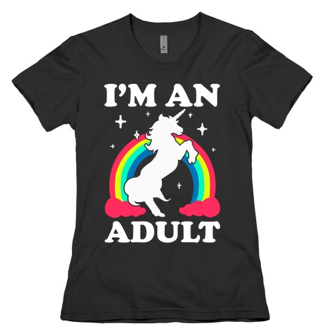 I'm An Adult Womens T-Shirt