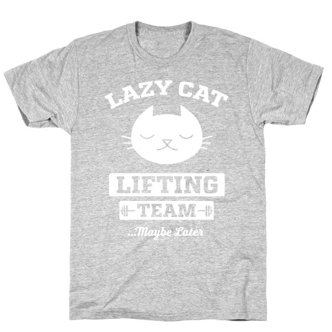 Lazy Cat Lifting Team T-Shirt