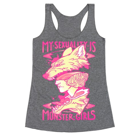 My Sexuality Is Monster Girls Racerback Tank Top