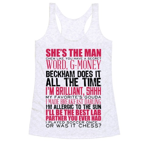 She's The Man Quotes Racerback Tank Top