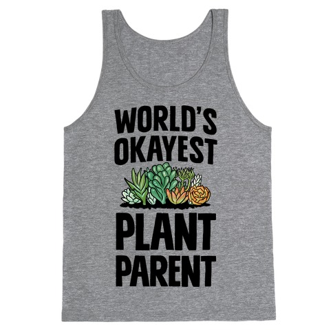 Worlds Okayest Plant Parent Tank Top